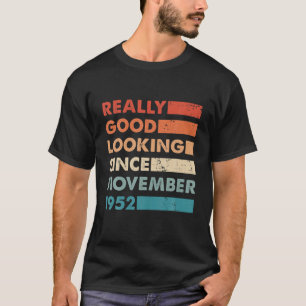 Good Looking Since November 1952 Retro Vintage Bir T-Shirt