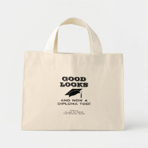 Good Looks and Now Diploma Too Funny Graduation Mini Tote Bag