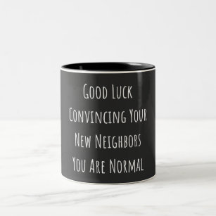 Good Luck Convincing Your New Neighbors You Are No Two-Tone Coffee Mug