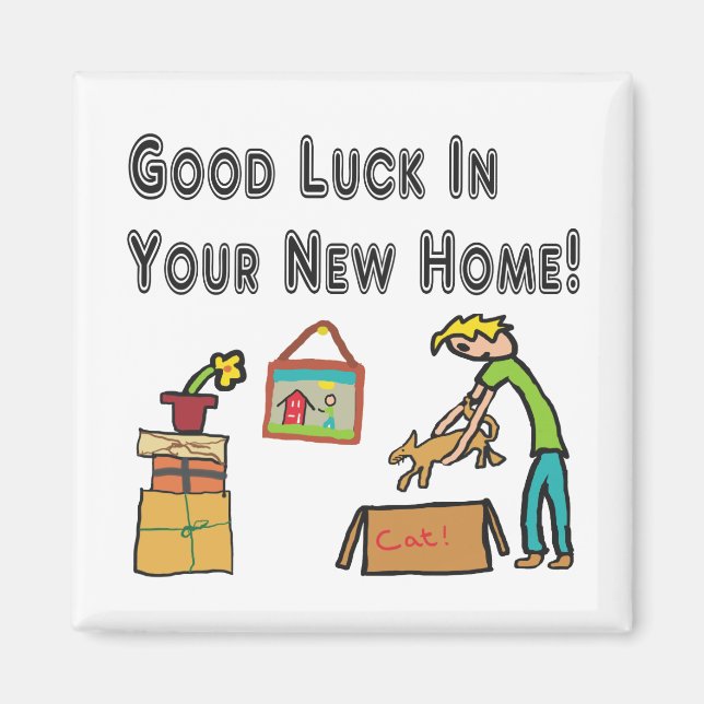 Good Luck In Your New Home Magnet (Front)