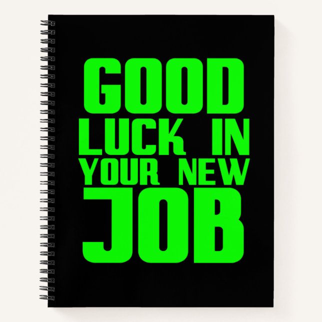 Good luck in your new job funny gifts for employee notebook (Front)