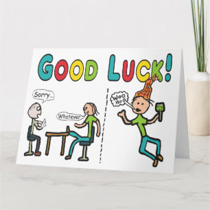 Good Luck Leaving Work Card