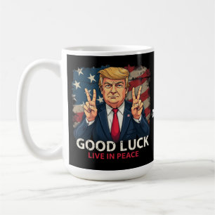 Good Luck Live In Peace Funny Patriotic Quote Gift Coffee Mug