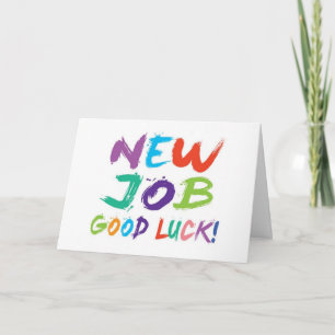 **GOOD LUCK ON NEW JOB** CARD