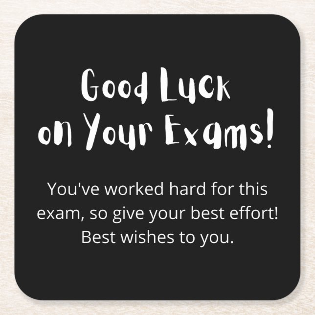 Good Luck on Your Exams! Square Paper Coaster (Front)