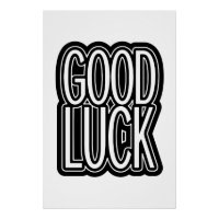 Good Luck