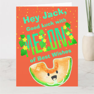Good Luck with Melons of Best Wishes   Pun Card