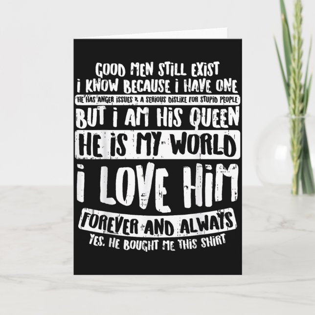 Good Men Still Exist Fun Valentines Day Girlfriend Card (Front)