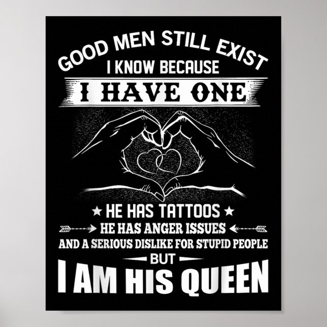 Good Men Still Exist I Know Because Have One He Ha Poster (Front)