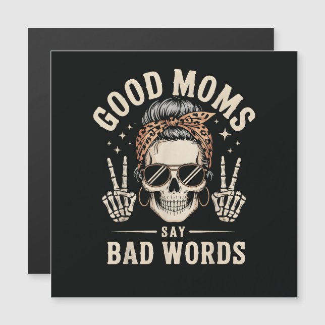 Good Moms Say Bad Words Funny (Front/Back)
