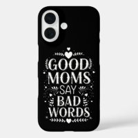 Good Moms Say Bad Words Funny Mother's Day