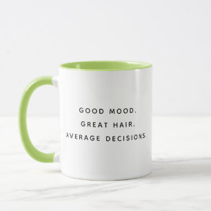 Good Mood Happy Humorous Coworker Mug