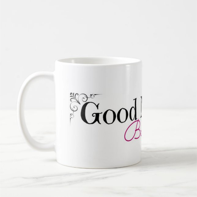 Good Morning Beautiful Coffee Mug (Left)