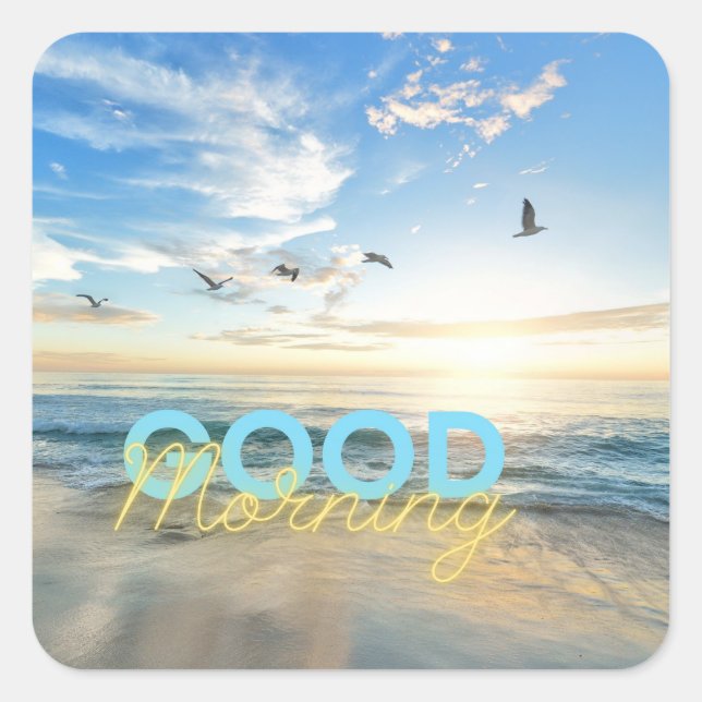 Good Morning Blue Sky Square Sticker (Front)