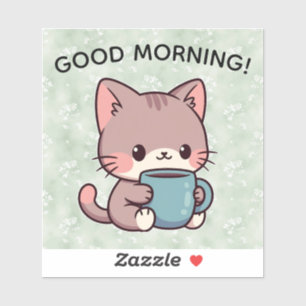 Good Morning Cat Sticker – Cute Coffee Kitty
