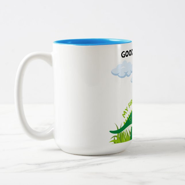Good morning Coffee Mug -Stat Your Day Right  (Left)