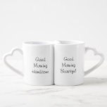 Good Morning Couples Coffee Mug Set<br><div class="desc">Good Morning Couples mug set</div>