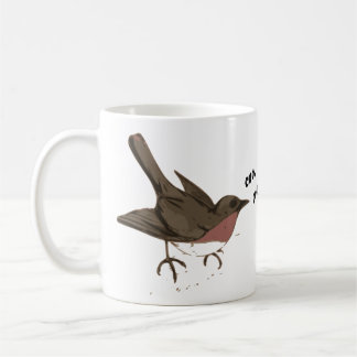 Good Morning Cuckoo Bird!! Coffee Mug