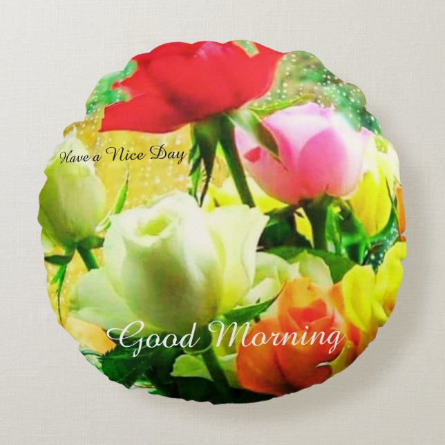 Good morning cute beautiful rose round pillow (Front)