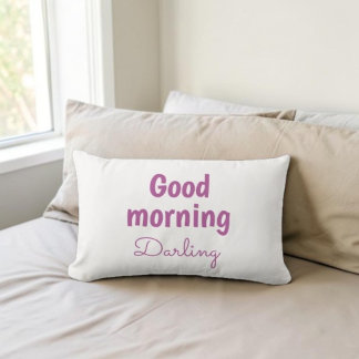 Good Morning Darling Personalized Lumbar Pillow