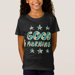 GOOD MORNING Fun Cute Colourful Handlettering T-Shirt