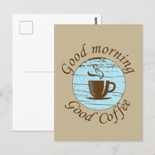 Good morning funny coffee drinker quotes  postcard