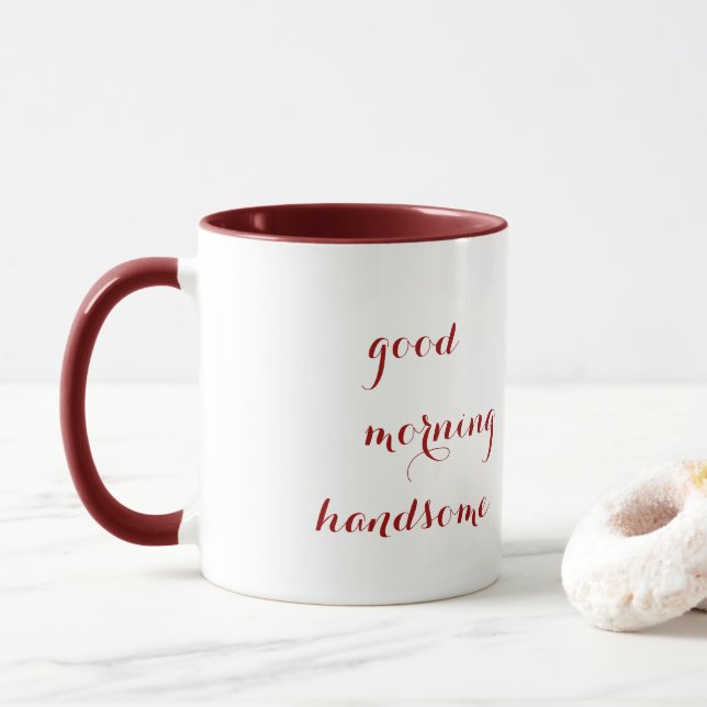 good morning handsome mug (With Donut)