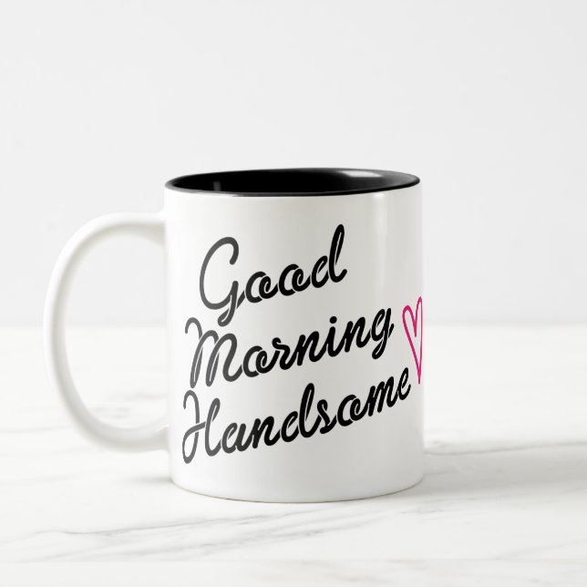 Good Morning Handsome Two-Tone Coffee Mug (Left)
