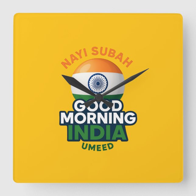 Good Morning India, Nayi Subah, Umeed Square Wall Clock (Front)