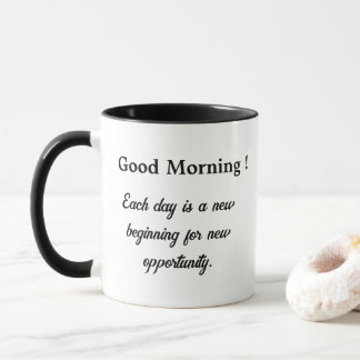 Good morning inspirational  mug