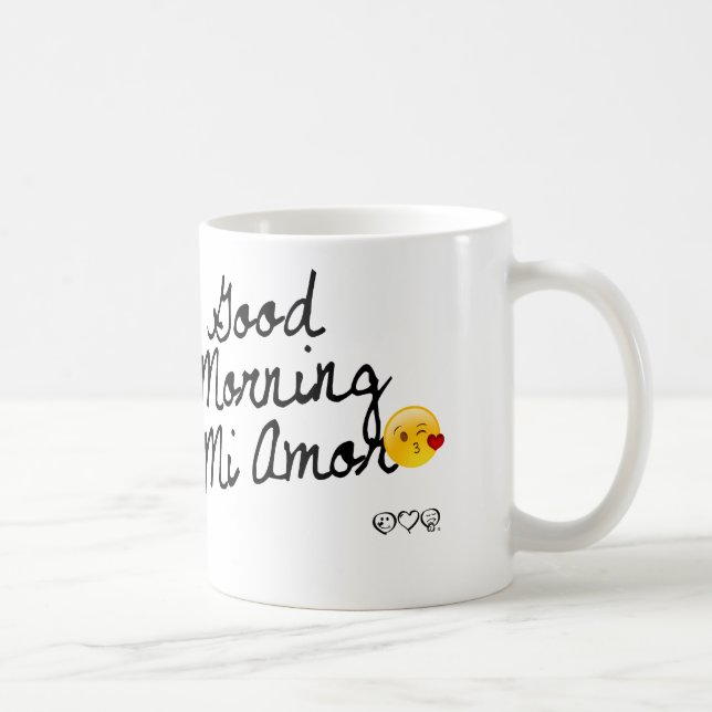 Good Morning Mi Amor! With kissy face Coffee Mug (Right)
