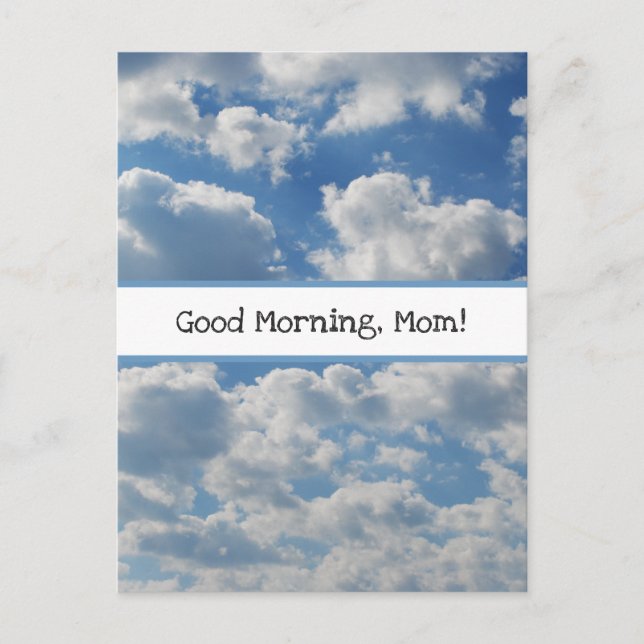 Good Morning Mom Beautiful Clouds Photo Template Postcard (Front)