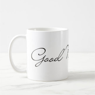 Good Morning Mug