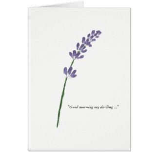 "GOOD MORNING MY DARLING ... I ADORE YOU"