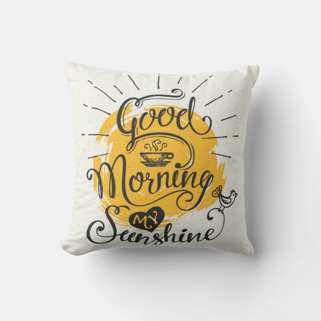 Good Morning My Sunshine Throw Pillow (Front)