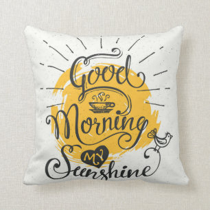 Good Morning My Sunshine Throw Pillow