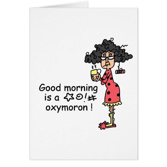 Good Morning Oxymoron (Front)