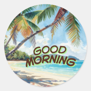 Good Morning Palms Classic Round Sticker