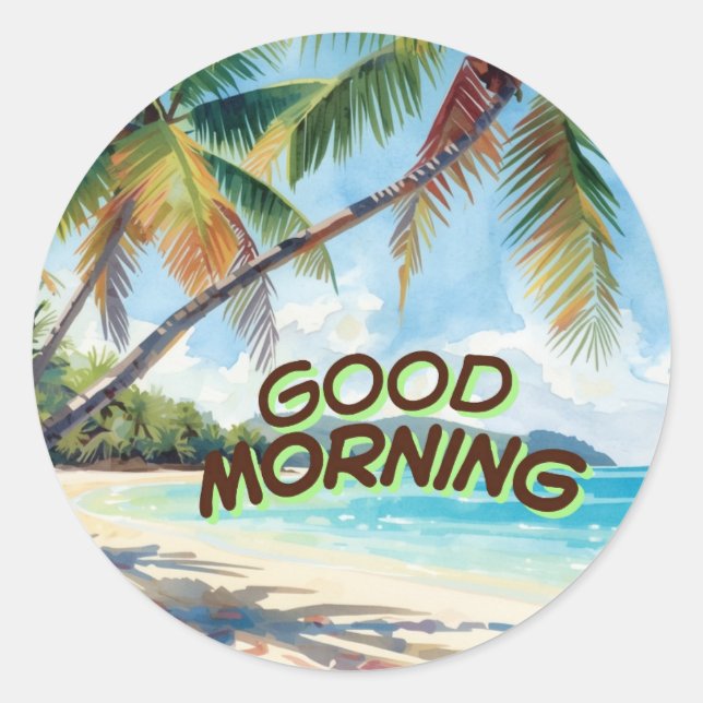 Good Morning Palms Classic Round Sticker (Front)