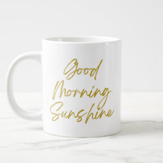 Good Morning Sunshine 20 oz Jumbo Mug