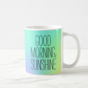 Good Morning, Sunshine Colourful Mug