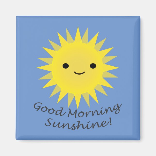 Good Morning Sunshine Cute Kawaii Sun Magnet (Front)