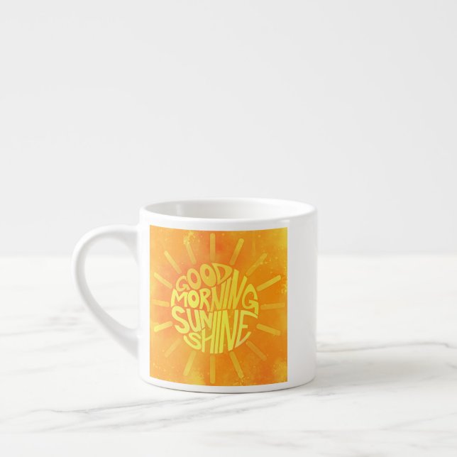 Good Morning, Sunshine! Espresso Cup (Left)