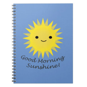 Good Morning Sunshine Kawaii Sun Notebook