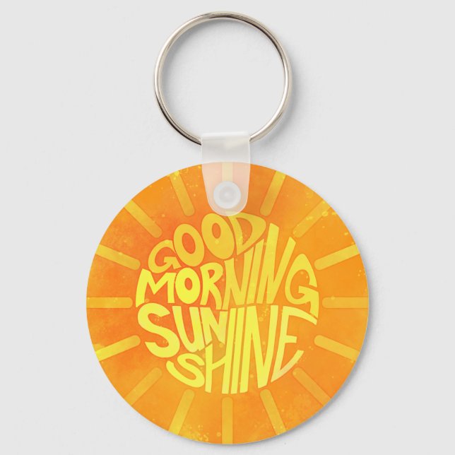 Good Morning, Sunshine Keychain (Front)