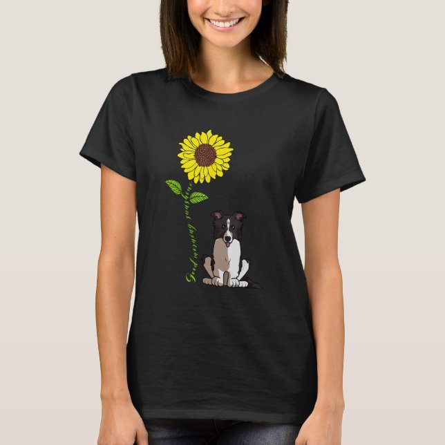 Good Morning Sunshine Love My Border Collie Dog T-Shirt (Front)