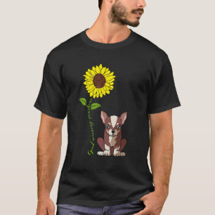 Good Morning Sunshine Love My Chihuahua Dog T-Shirt