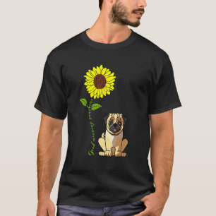Good Morning Sunshine Love My Pug Dog Mom T-Shirt