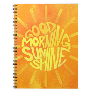 Good Morning, Sunshine! Notebook