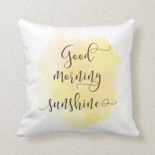 Good morning sunshine pillow
